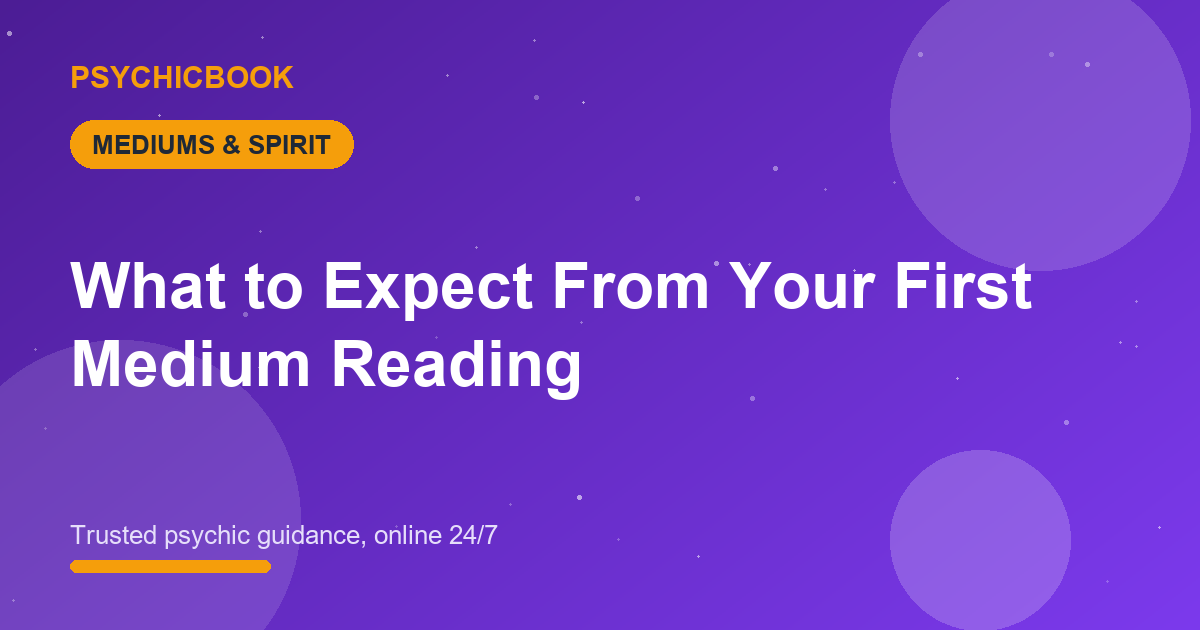 What to Expect From Your First Medium Reading